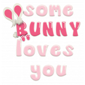 Easter Pink Some Bunny Loves You Element