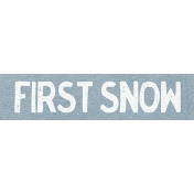 Winter Day Word Art- First Snow