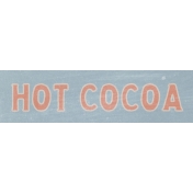 Winter Day Word Art- Hot Cocoa