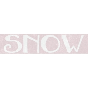 Winter Day Word Art- Snow