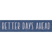 Spring Day Collab- April Showers Better Days Ahead Word Art