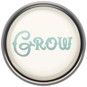 Garden Tales Grow Porcelain Button