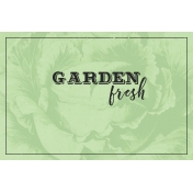 Garden Tales Journal Cards- Garden Fresh 4x6