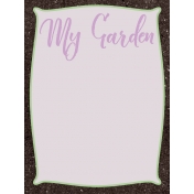 Garden Tales Journal Cards- My Garden 3x4