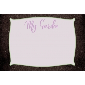 Garden Tales Journal Cards- My Garden 4x6