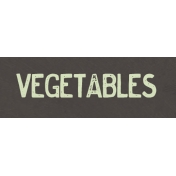 Garden Tales Vegetables Word Art Snippet