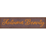 Fall Flurry Autumn Beauty Word Art 