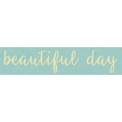 Fresh- Beautiful Day Word Art