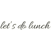 May Good Life- Luncheon Let's Do Lunch Word Art