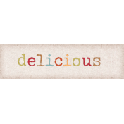 Orchard Traditions Delicious Word Art Snippet