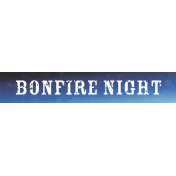 Bonfire Memories Bonfire Night Word Art Snippet