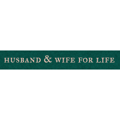 Legacy of Love Husband & Wife for Life Word Art