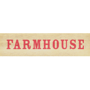 Old Farmhouse- Farmhouse Word Art