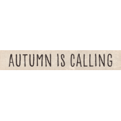 Autumn Bramble Autumn Is Calling Word Art