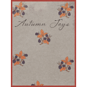 Autumn Bramble Journal Autumn Joys Card 3"x4"