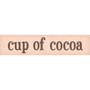 Sweaters & Hot Cocoa Mini Cup of Cocoa Word Art Snippet