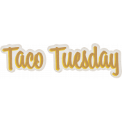 Taco Tuesday Word Art 