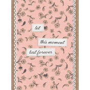 Cherish This Moment Journal Card 3" x 4" 