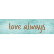 Cherish Love Always Word Art Snippet