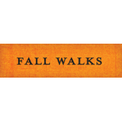 October Days Fall Walks Word Art Snippet