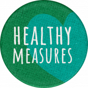 Healthy Measures Healthy Round Sticker