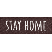 Healthy Measures Stay Home Word Art