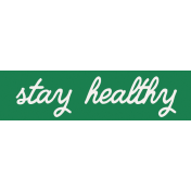 Healthy Measures Print Element Word Art Stay Healthy