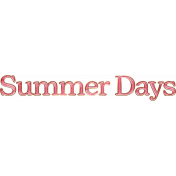 Backyard Summer Summer Days Word Art