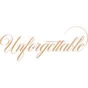 Classy Word Art Unforgettable