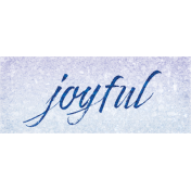 Sparkle & Shine Joyful Word Art