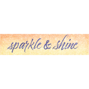 Sparkle & Shine Sparkle & Shine Word Art