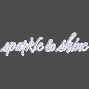 Sparkle And Shine Mini Sparkle and Shine Word Art