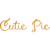 Sweet Autumn Cutie Pie Word Art Alt