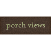 Chicory Lane Element Word Art Snippet Porch