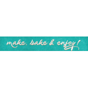 Baking Days Enjoy Word Art Snippet