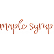 Maple Grove Word Art Maple Syrup