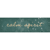 An Autumn To Behold Calm Spirit Word Art