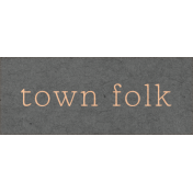 Small Town Life Town Folk Word Art