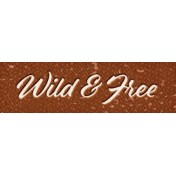 Wild Horses Wild & Free Word Art