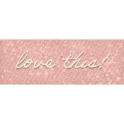 Homestead Life: Summer Love This Word Art Snippet