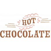 Cozy Mornings Hot Chocolate Word Art 2