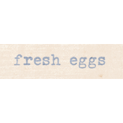 Buttermilk Element Word Art Fresh Eggs Snippet