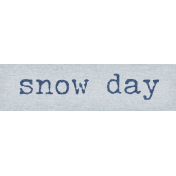 Snowed In Mini Snow Day Word Art Snippet