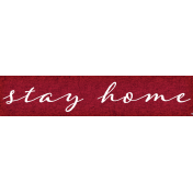Snowed In Mini Stay Home Word Art Snippet