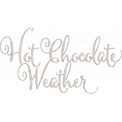 At The Hearth word art hot chocolate weather