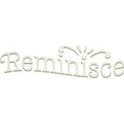 Good Old Days Reminisce Word Art