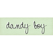 Dandy Dandelions Element word art dandy boy
