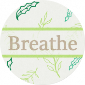 Nature Escape- Breathe Label