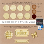 Wood Chip Styles