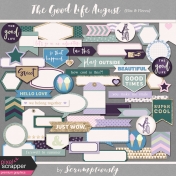 The Good Life: August Bits & Pieces